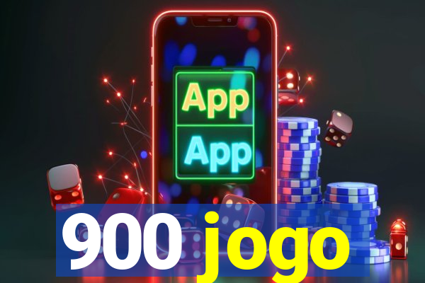 900 jogo